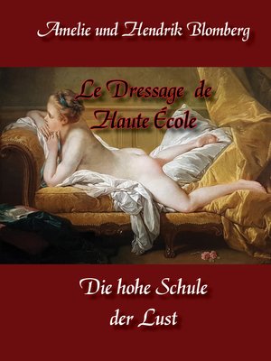 cover image of Le Dressage de Haute École